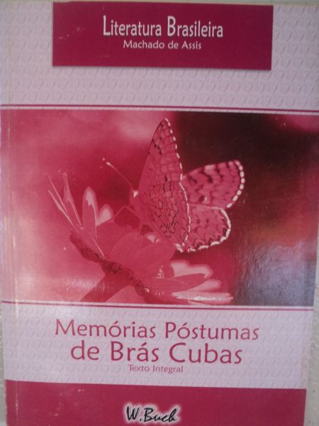 MEMÓRIAS PÓSTUMAS DE BRÁS CUBAS