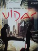 O DIA DECISIVO DE NOSSAS VIDAS