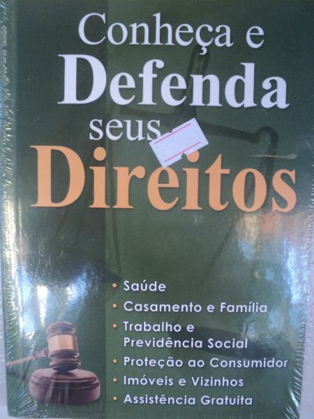 CONHEÇA E DEFENDA SEUS DIREITOS