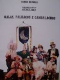 MALAS, PALHAÇOS E CAMBALACHOS